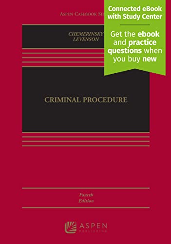 Criminal Procedure: [Connected eBook with Study Center] (Aspen Casebook)