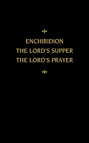 Chemnitz's Works, Volume 5 (Enchiridion/Lord's Supper/Lord's Prayer) von Concordia Publishing House