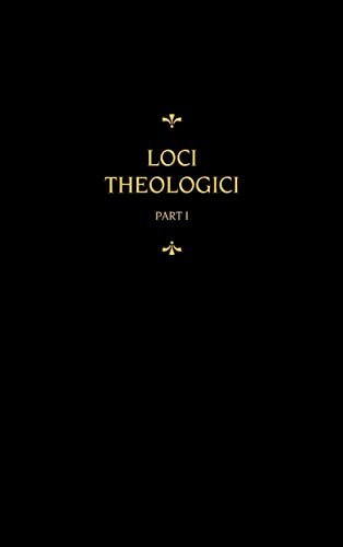 Chemnitz's Works, Volume 7 (Loci Theologici I) von Concordia Publishing House