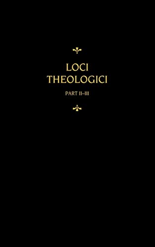 Chemnitz's Works, Volume 8 (Loci Theologici II-III) von Concordia Publishing House
