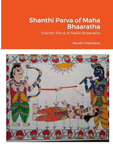 Shanthi Parva of Maha Bhaaratha von Lulu.com