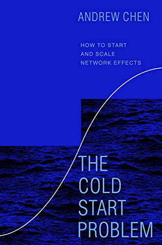 The Cold Start Problem: How to Start and Scale Network Effects von Business