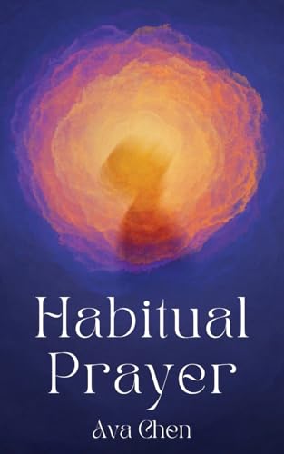 Habitual Prayer von DISCOVER NEW ART LLC