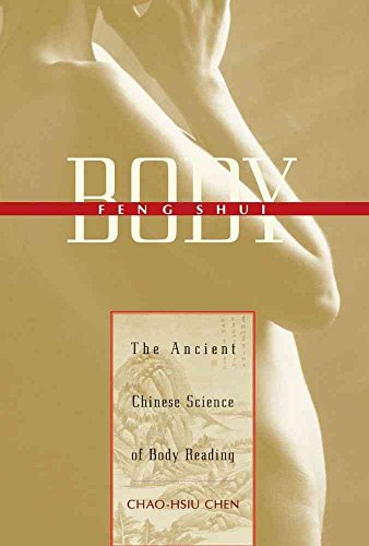 Body Feng Shui: The Ancient Chinese Science of Body Reading