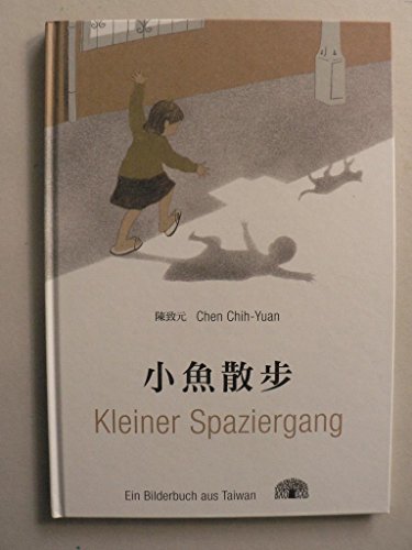 Kleiner Spaziergang - Ein Bilderbuch aus Taiwan