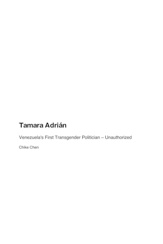 Tamara Adrián: Venezuela's First Transgender Politician - Unauthorized von rusxi