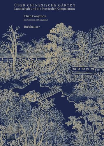 Über chinesische Gärten: Landschaft und die Poesie der Komposition