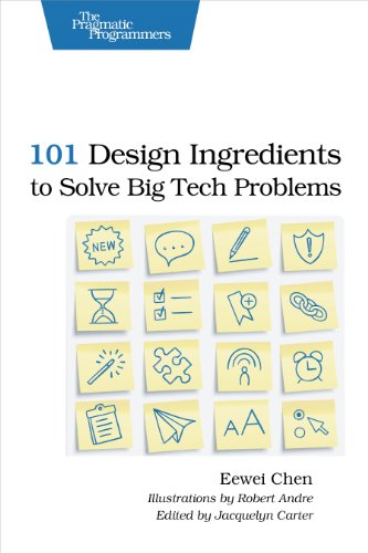 101 Design Ingredients to Solve Big Tech Problems von Pragmatic Bookshelf