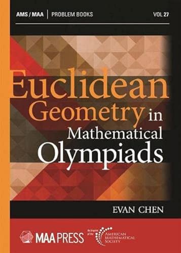 Euclidean Geometry in Mathematical Olympiads (Problem Books, 27)