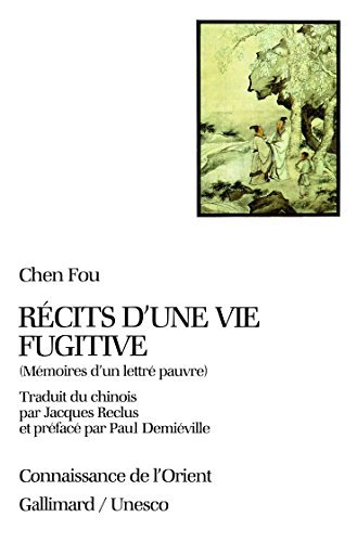 Récits d'une vie fugitive: Mémoires d'un lettré pauvre von GALLIMARD