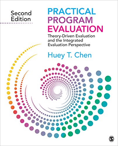 Practical Program Evaluation: Theory-Driven Evaluation and the Integrated Evaluation Perspective von Sage Publications