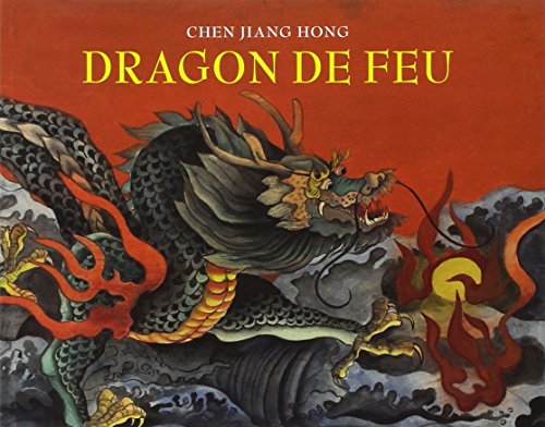 Dragon de feu: le grand-pere de Dong-Dong lui raconte une histoire