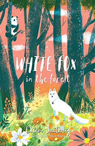 White Fox in the Forest von Chicken House