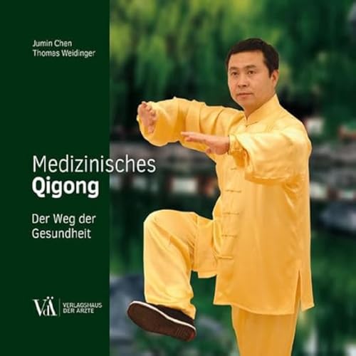 Medizinisches Qigong: Der Weg der Gesundheit: Der Weg zur Gesundheit