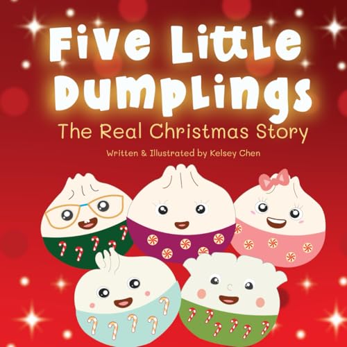 Five Little Dumplings The Real Christmas Story von Independently published