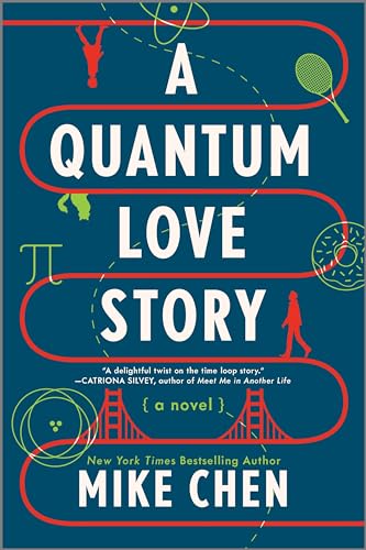 A Quantum Love Story: A Novel