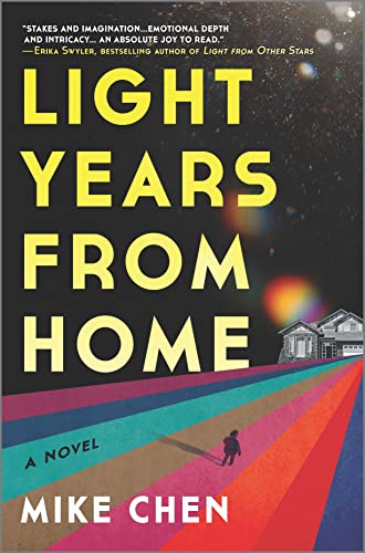 Light Years from Home: A Novel von MIRA