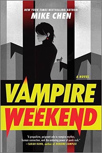 Vampire Weekend: A Novel von MIRA
