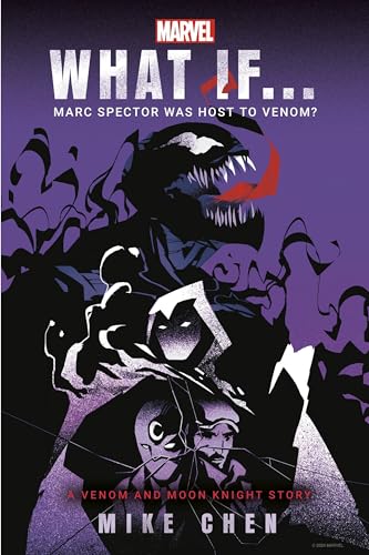 What If. . . Marc Spector Was Host to Venom?: A Moon Knight & Venom Story