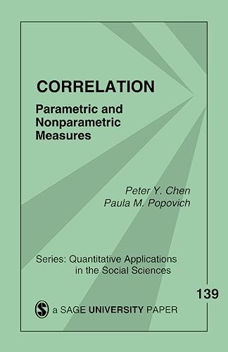 Correlation: Parametric and Nonparametric Measures (Quantitative Applications in the Social Sciences, Band 139)