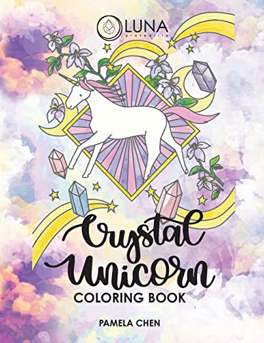Crystal Unicorn Tarot Coloring Book von Createspace Independent Publishing Platform