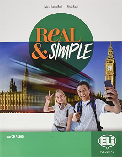 Real time. Real & simple. BES. Per la Scuola media. Con e-book. Con espansione online von ELI