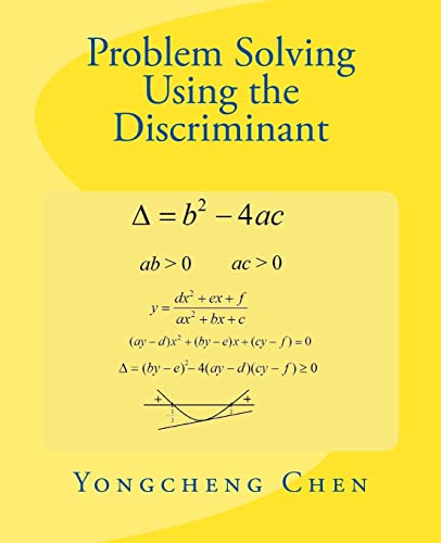 Problem Solving Using the Discriminant (Math Competition Books Series) von CREATESPACE