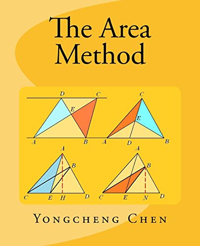 The Area Method (Math Competition Books Series) von Createspace Independent Publishing Platform