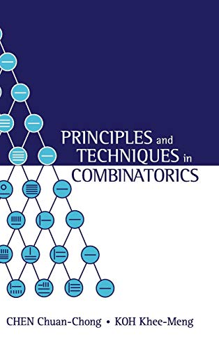PRINCIPLES & TECHNIQUES IN COMBINATORICS von World Scientific Publishing Company