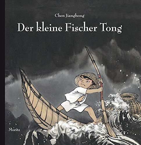 Der kleine Fischer Tong: Bilderbuch