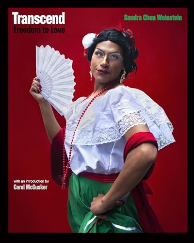 Transcend: Freedom to Love (Diverse Humanity: An LGBTQ+ Photobook Series) von The New Press