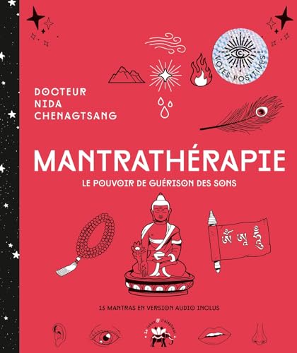Mantrathérapie: Découvrez les pouvoirs thérapeutiques des mantras von LOTUS ELEPHANT