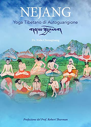 Nejang: Yoga Tibetano di Autoguarigione