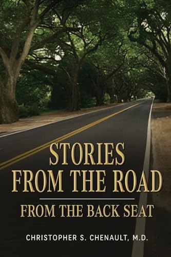 Stories from the Road: from the Back Seat von Olympus Story House