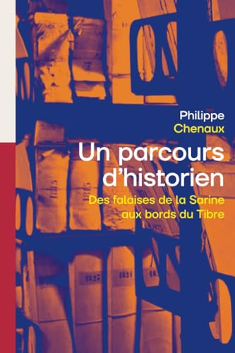 Retour sur un parcours d'historien: Des falaises de la Sarine aux bords du Tibre von SAINT AUGUSTIN