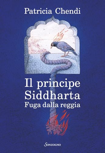 Fuga dalla reggia. Il principe Siddharta (Romanzi) von Sonzogno