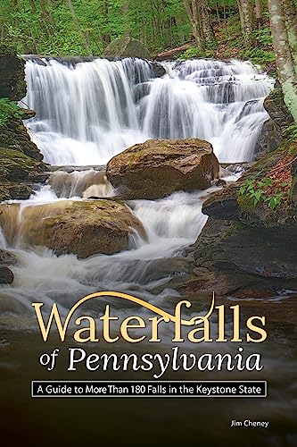 Waterfalls of Pennsylvania: A Guide to More Than 180 Falls in the Keystone State (Best Waterfalls by State) von Adventure Publications