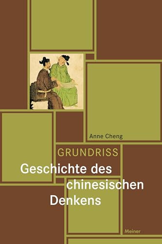 Grundriss Geschichte des chinesischen Denkens von Meiner Felix Verlag GmbH