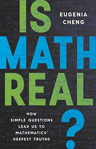 Is Math Real?: How Simple Questions Lead Us to Mathematics’ Deepest Truths von Basic Books