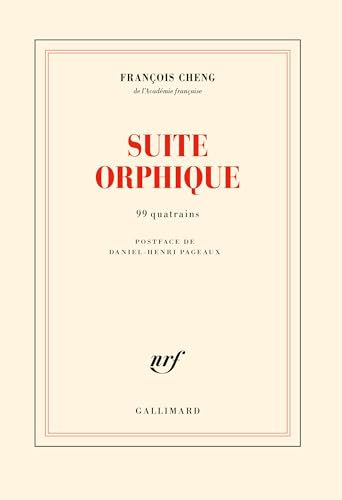 Suite orphique: 99 quatrains Suite orphique: 99 quatrains von GALLIMARD