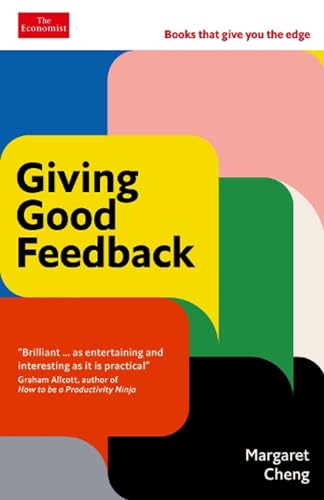Giving Good Feedback: An Economist Edge book von Profile Books