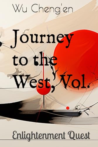 Journey to the West, Vol. 1: Enlightenment Quest von Independently published