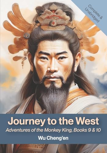 Journey to the West: Adventures of the Monkey King, Books 9 & 10: Adventures of the Monkey King von Waking Lion Press