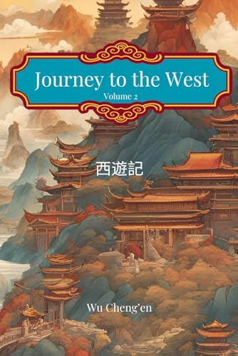 Journey to the West: Volume 2 von Independently published