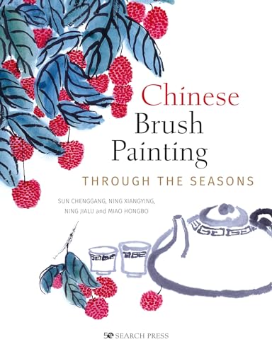 Chinese Brush Painting Through the Seasons von Search Press