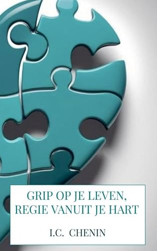 Grip op je leven, regie vanuit je hart von Bookmundo