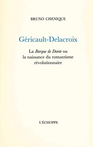 Géricault,Delacroix: La Barque de Dante ou la Naissance... von ECHOPPE
