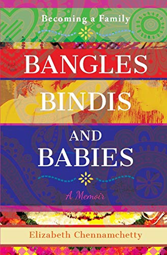 Bangles, Bindis and Babies: Becoming a Family von EC Press