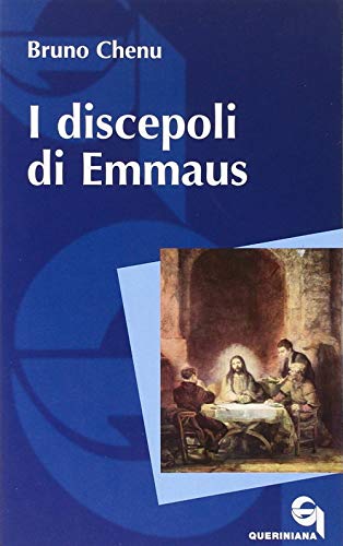 I discepoli di Emmaus (Itinerari biblici) von Queriniana