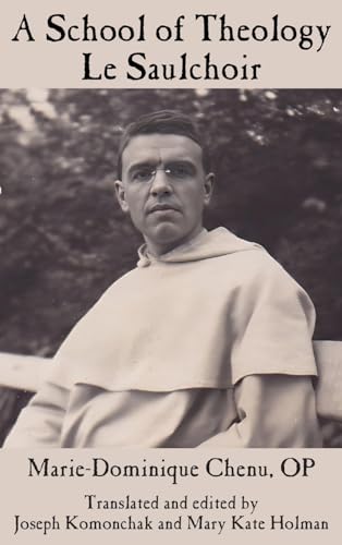 A School of Theology: Le Saulchoir